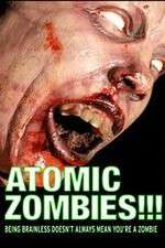 Atomic Zombies!!!