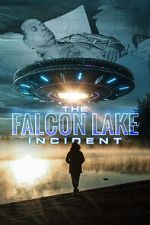 The Falcon Lake Incident