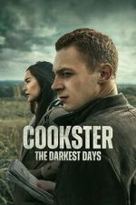 Watch Cookster: The Darkest Days 123movies