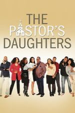 Watch The Pastor\'s Daughters 123movies