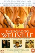 The Road to Wellville