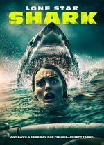 Watch Lone Star Shark 123movies