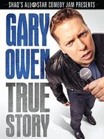 Gary Owen: True Story