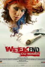 Weekend cu mama