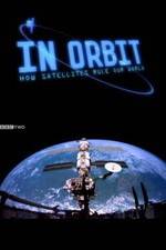 In Orbit: How Satellites Rule Our World