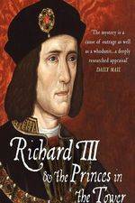 Richard III: The Princes in the Tower