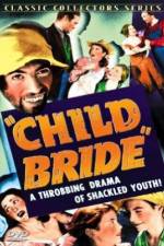 Watch Child Bride 123movies