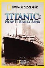 Titanic: How It Really Sank