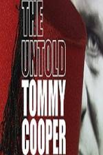 The Untold Tommy Cooper