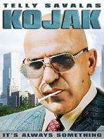 Kojak: It\'s Always Something