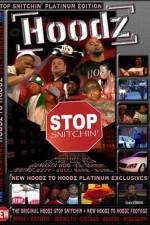 Hoodz DVD Stop Snitchin