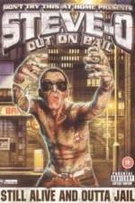 Steve-O: Out on Bail