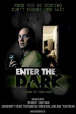 Enter the Dark