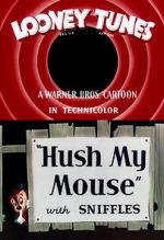 Hush My Mouse (Short 1946)