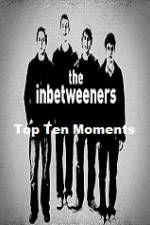 The Inbetweeners Top Ten Moments