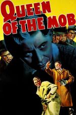 Watch Queen of the Mob 123movies