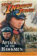 The Adventures of Young Indiana Jones: Attack of the Hawkmen