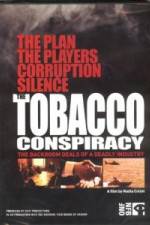 Tobacco Conspiracy The Backroom Deals of a Deadly Industry