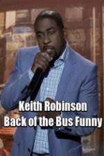 Keith Robinson: Back of the Bus Funny