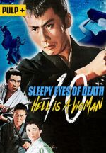 Sleepy Eyes of Death: Hell Is a Woman