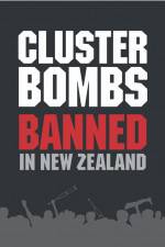 Cluster Bombs: Banned in New Zealand