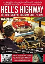 Hell\'s Highway: The True Story of Highway Safety Films