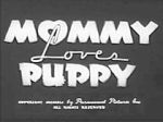 Watch Mommy Loves Puppy (Short 1940) 123movies
