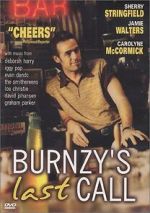 Watch Burnzy\'s Last Call 123movies