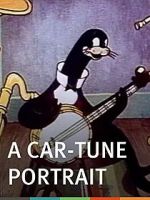 A Car-Tune Portrait (Short 1937)