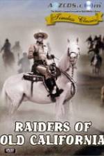 Raiders of Old California