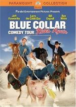 Blue Collar Comedy Tour Rides Again (TV Special 2004)