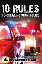 10 Rules for Dealing with Police