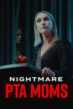 Nightmare PTA Moms