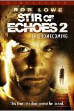 Stir of Echoes: The Homecoming