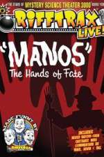 RiffTrax Live: Manos - The Hands of Fate