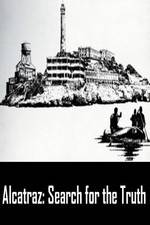 Alcatraz: Search for the Truth