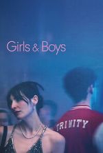 Watch Girls & Boys 123movies