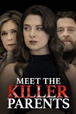 Meet the Killer Parents