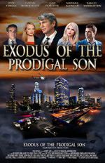 Exodus of the Prodigal Son