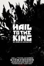 Hail to the King: 60 Years of Destruction