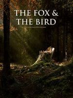 The Fox and the Bird (Short 2019)