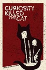 Watch Curiosity Killed the Cat 123movies