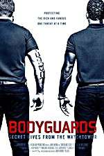 Bodyguards: Secret Lives from the Watchtower