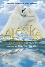 Alaska: Spirit of the Wild