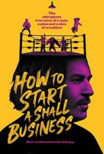 How to Start A Small Business