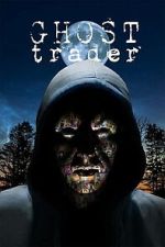 Watch Ghost Trader 123movies