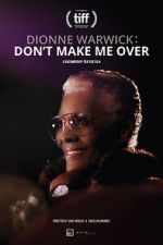 Dionne Warwick: Don\'t Make Me Over