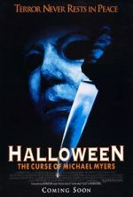 Halloween 6: The Curse of Michael Myers