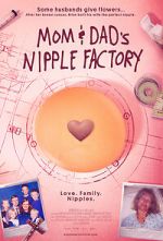 Watch Mom & Dad\'s Nipple Factory 123movies