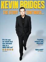 Kevin Bridges: The Story Continues...